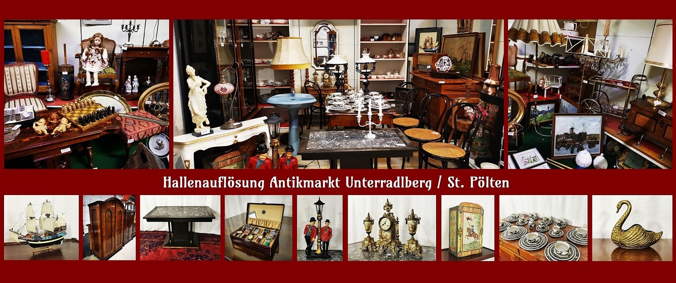 Hallenauflösung Antikmarkt Unterradlberg / St. Pölten